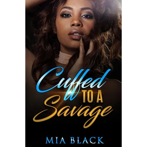 Cuffed To A Savage - Paperback