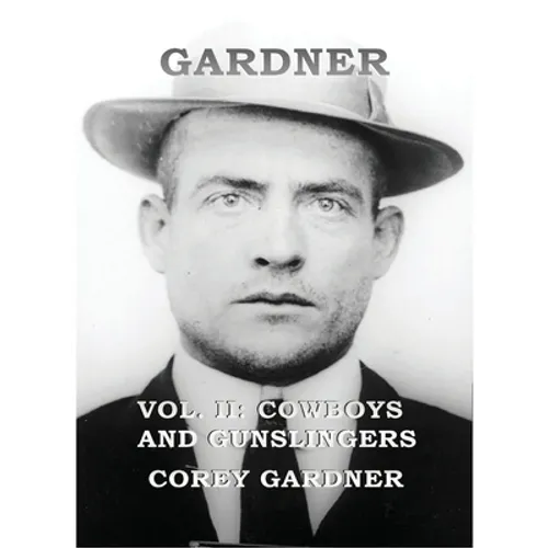 GARDNER Vol. II: Cowboys and Gunslingers - Hardcover