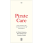 Pirate Care: Acts Against the Criminalization of Solidarity - Paperback