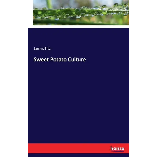 Sweet Potato Culture - Paperback