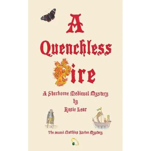 A Quenchless Fire: The Second Sherborne Medieval Mystery - Paperback