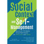 Social Context and Self-Management: A System for Clarifying Social Information for Adolescents and Adults - Paperback