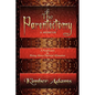 The Parentectomy A Memoir: A Perspective On Rising Above Parental Alienation - Hardcover