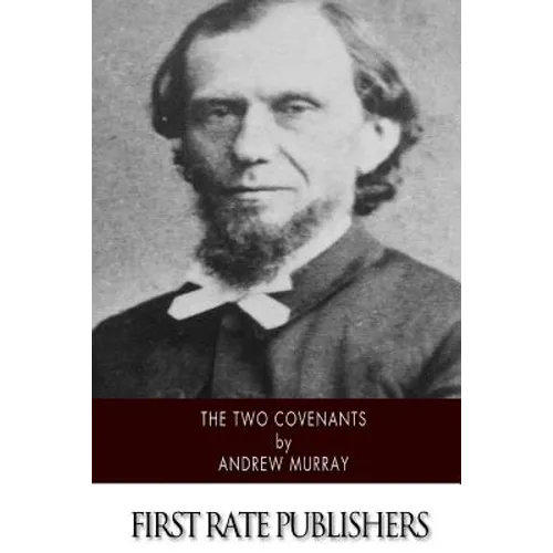 The Two Covenants - Paperback