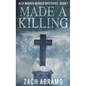 Made A Killing - Hardcover