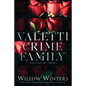 Valetti Crime Family: Those Boys Are Trouble - Paperback
