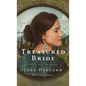 His Treasured Bride: A Bride Ships Novel - Hardcover
