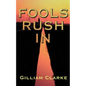 Fools Rush in - Paperback