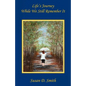 Life's Journey, While We Still Remember It - Paperback
