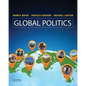 Global Politics: Applying Theory to a Complex World - Paperback