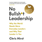 No Bullsh*t Leadership - Paperback