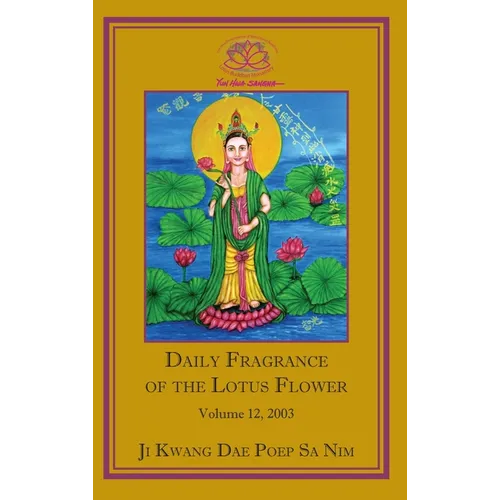 Daily Fragrance of the Lotus Flower, Vol. 12 (2003) - Hardcover