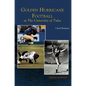 Golden Hurricane Football at the University of Tulsa - Hardcover