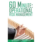 60 Minute Operational Risk Management - Paperback