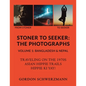 Stoner to Seeker: The Photographs: Volume 1: Bangladesh & Nepal - Paperback