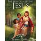 The Fun of Meeting Jesus - Hardcover
