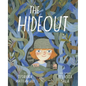 The Hideout - Hardcover