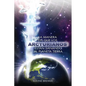La manera en que los Arcturianos están sanando el planeta Tierra: Un alma o millones de almas a la vez - Paperback