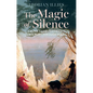 The Magic of Silence: Caspar David Friedrich's Journey Through Time - Hardcover