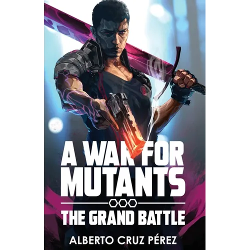 A War For Mutants: The Grand Battle - Paperback