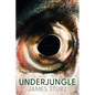 Underjungle - Hardcover
