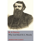 Why God Used D. L Moody - Hardcover