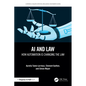 AI and Law: How Automation Is Changing the Law - Paperback