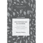 Uncommodified Blackness: The African Male Experience in Australia and New Zealand - Hardcover