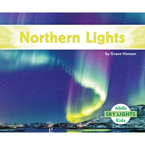 Northern Lights - Library Binding