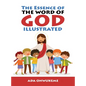 The Essence of The Word of God Illustrated. - Hardcover
