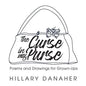 The Curse in My Purse: Poems and Drawings for Grown-Ups - Paperback