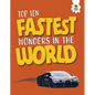 Top Ten Fastest Wonders in the World - Library Binding