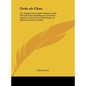 Ordo ab Chao: The Original and Complete Rituals, Fourth Through Thirty-third Degrees of the First Supreme Council, Thirty-third Degr - Hardcover