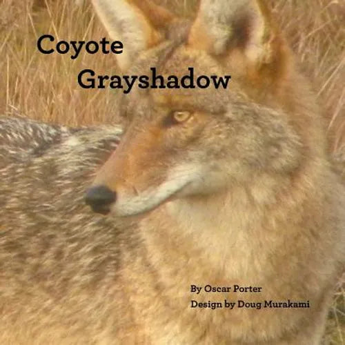 Coyote Grayshadow - Paperback