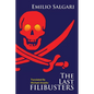 The Last Filibusters - Paperback