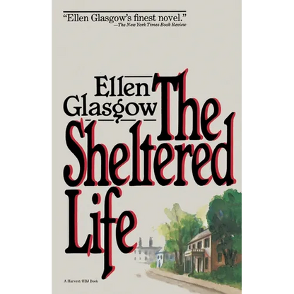 The Sheltered Life - Paperback
