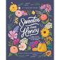Sweeter Than Honey: A Bible Study on Enjoying God in His Word - Paperback