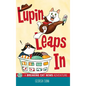 Lupin Leaps In: A Breaking Cat News Adventure - Hardcover
