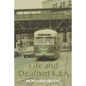 Life and Death at K&A - Paperback