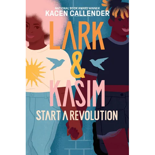 Lark & Kasim Start a Revolution - Hardcover