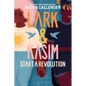 Lark & Kasim Start a Revolution - Hardcover