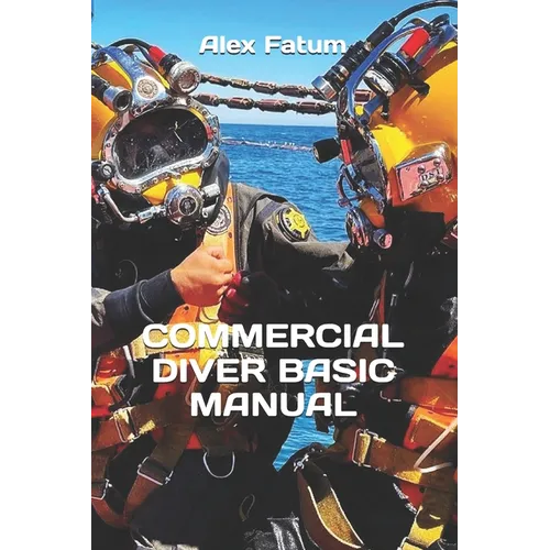 Commercial Diver Basic Manual - Paperback