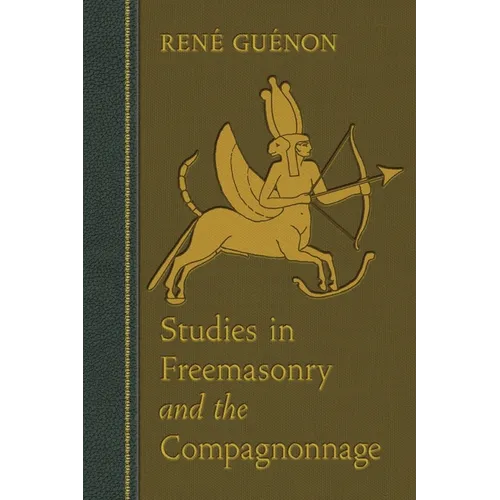 Studies in Freemasonry and the Compagnonnage - Paperback