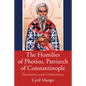 The Homilies of Photius, Patriarch of Constantinople - Paperback