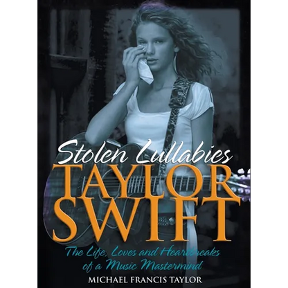 Taylor Swift: Stolen Lullabies - Hardcover