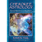 Cherokee Astrology: Animal Medicine in the Stars - Paperback