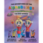 The Adventures of the AlphaBeings: The Alpha Beings Battle the Bad Words - Paperback
