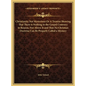 Christianity Not Mysterious Or A Treatise Showing That There is Nothing in the Gospel Contrary to Reason, Nor Above It and That No Christian Doctrine - Hardcover