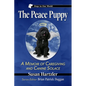 The Peace Puppy: A Memoir of Caregiving and Canine Solace - Paperback