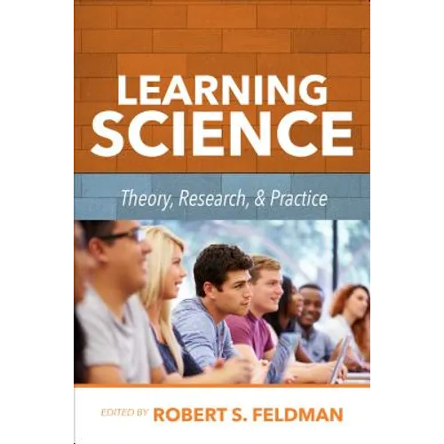 Learning Science: Theory, Research, and Practice - Hardcover